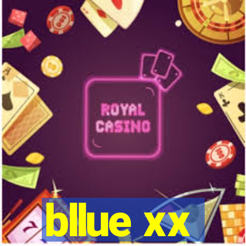 bllue xx